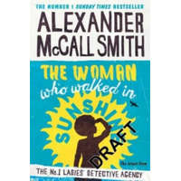  Woman Who Walked in Sunshine – Alexander McCall Smith