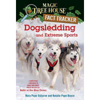  Dogsledding and Extreme Sports – Mary Pope Osborne,Natalie Pope Boyce