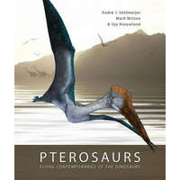  Pterosaurs – Ilja Nieuwland,Andre J. Veldmeijer,Mark Witton