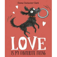  Love Is My Favourite Thing – Emma Chichester Clark