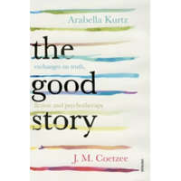 Good Story – J. M. Coetzee,Arabella Kurtz