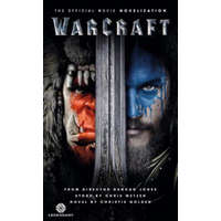 Warcraft Official Movie Novelization – Christie Golden