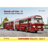 Damals auf Linie. Bd.2 – Peter F. Linhart