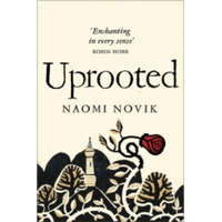  Uprooted – Naomi Novik