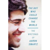  Boy Who Could Change the World – Aaron Swartz