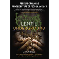  Lentil Underground – Liz Carlisle