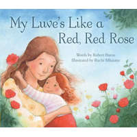  My Luve's Like a Red, Red Rose – Robert Burns