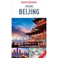  Insight Guides Explore Beijing (Travel Guide with Free eBook) – APA Publications Limited