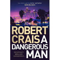 Dangerous Man – Robert Crais