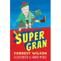 Super Gran – Forrest Wilson