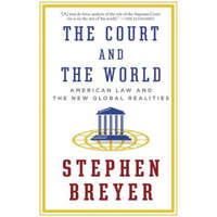  Court and the World – Stephen Breyer