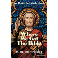 Where We Got the Bible – Graham,Henry G,M. A.,Graham