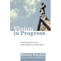  Vision in Progress – Rodney Ragwan