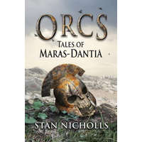 Orcs: Tales of Maras-Dantia – Stan Nicholls