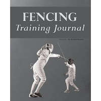 Fencing Training Journal – Hoefer,Roy E Dulak Professor for Community Research Richard (University of Texas at Arlington,USA School of Social Work,University of Texas at Arli