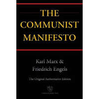 Communist Manifesto (Chiron Academic Press - The Original Authoritative Edition) – Karl Marx,Friedrich Engels
