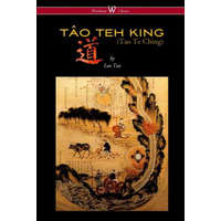  TAO TEH KING (TAO TE CHING - Wisehouse Classics Edition) – Professor Lao Tzu