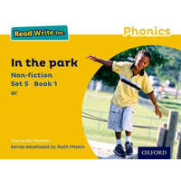 Read Write Inc. Phonics: Yellow Set 5 Non-fiction 1 In the Park – Gill Munton