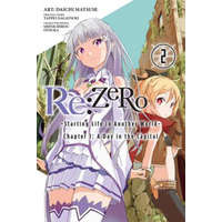 Re:ZERO -Starting Life in Another World-, Chapter 1: A Day in the Capital, Vol. 2 (manga) – Tappei Nagatsuki,Daichi Matsuse