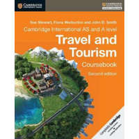  Cambridge International AS and A Level Travel and Tourism Coursebook – Sue Stewart,Fiona Warburton,John D. Smith