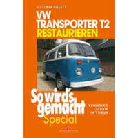  VW Transporter T2 restaurieren – Fletcher Gillett