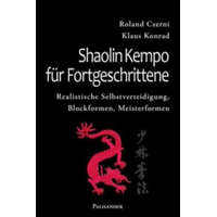  Shaolin Kempo für Fortgeschrittene – Roland Czerni,Leo Kessler
