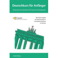  Deutschkurs für Anfänger: Farbig illustrierter Sprachkurs für Deutsch als Fremdsprache – Heike Pahlow