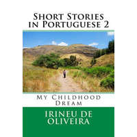  Short Stories in Portuguese 2 – Irineu De Oliveira