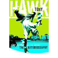  Tony Hawk – Tony Hawk,Sean Mortimer