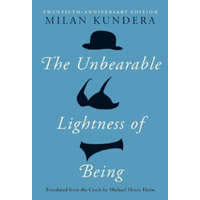  The Unbearable Lightness of Being – Milan Kundera,Michael Henry Heim