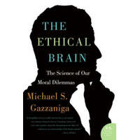  The Ethical Brain – Michael S. Gazzaniga