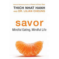  Thich Nhat Hanh,Lilian Cheung - Savor – Thich Nhat Hanh,Lilian Cheung