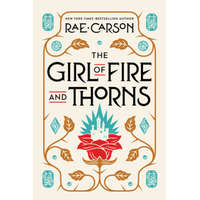  The Girl of Fire and Thorns – Rae Carson