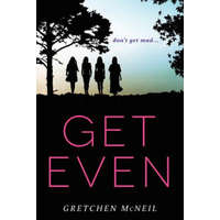  Get Even – Gretchen McNeil