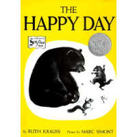 The Happy Day – Ruth Krauss,Marc Simont