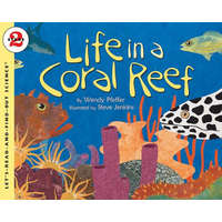  Life in a Coral Reef – Wendy Pfeffer,Steve Jenkins