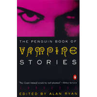  The Penguin Book of Vampire Stories – Alan Ryan