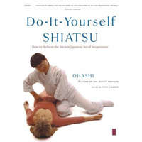  Do-It-Yourself Shiatsu – Wataru Ohashi,Vicki Lindner