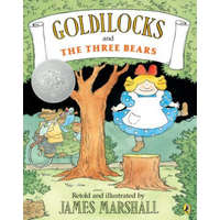 Goldilocks and the Three Bears – James Marshall