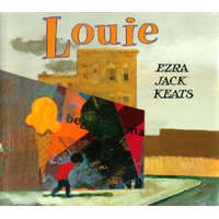  Ezra Jack Keats - Louie – Ezra Jack Keats