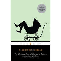  The Curious Case of Benjamin Button and Other Jazz Age Stories – F. Scott Fitzgerald,Patrick O'Donnell