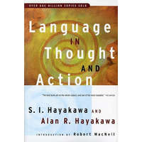  Language in Thought and Action – S. I. Hayakawa,Alan R. Hayakawa