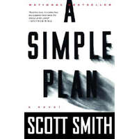 A Simple Plan – Scott Smith