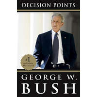  Decision Points – George W. Bush