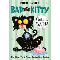  BAD KITTY GETS A BATH – Nick Bruel