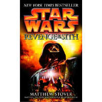  Revenge of the Sith: Star Wars: Episode III – Matthew Woodring Stover
