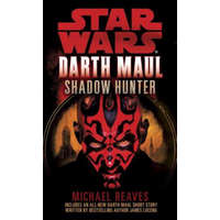  Shadow Hunter: Star Wars Legends (Darth Maul) – Michael Reaves