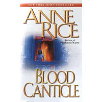  Blood Canticle – Anne Rice