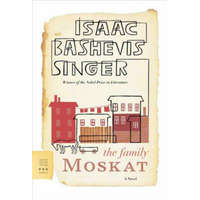  The Family Moskat – Isaac Bashevis Singer,A. H. Gross