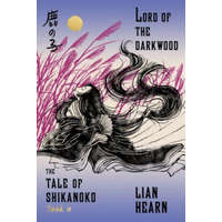  Lord of the Darkwood – Lian Hearn